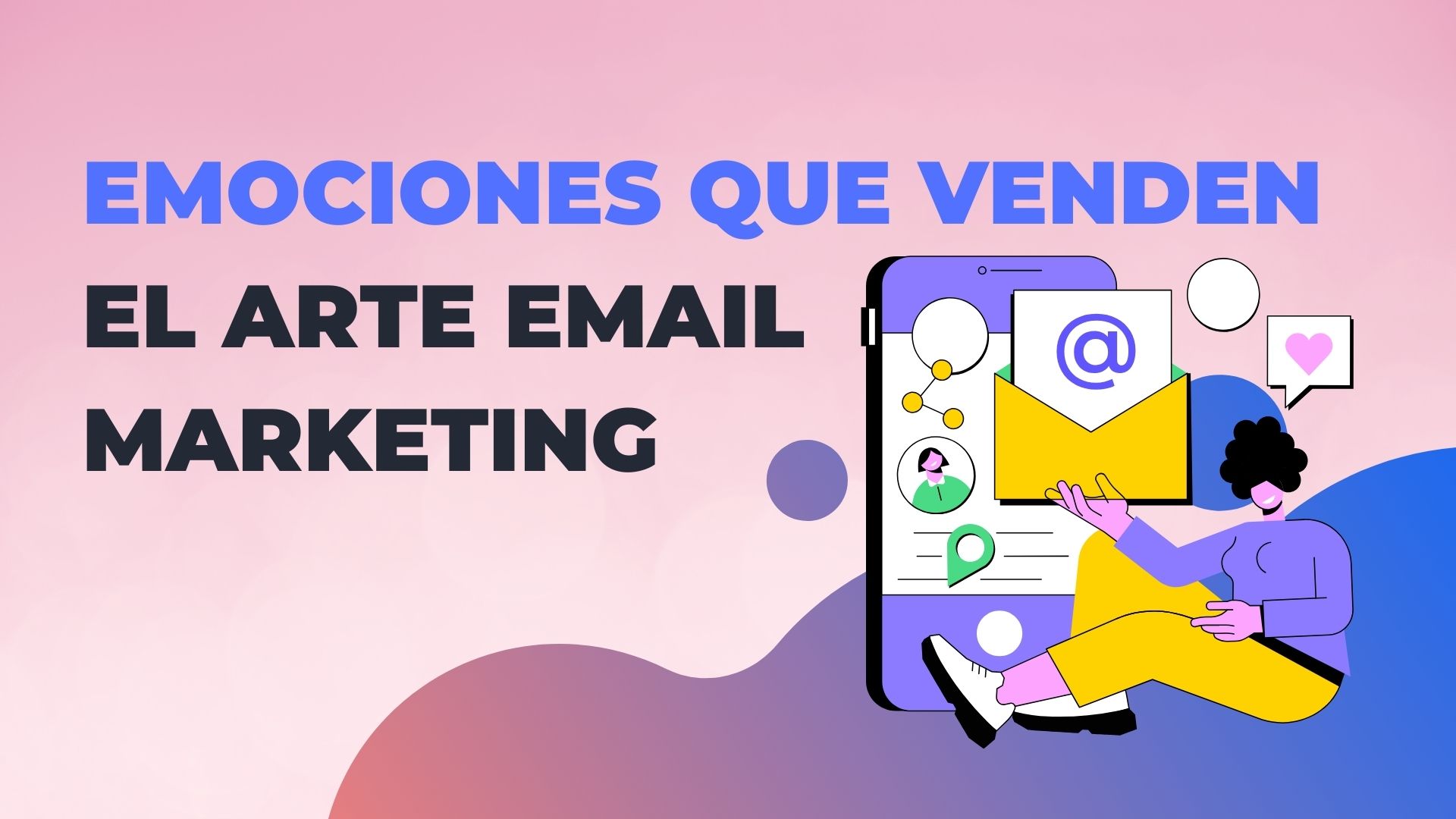 Emial marketing y el impacto emocional