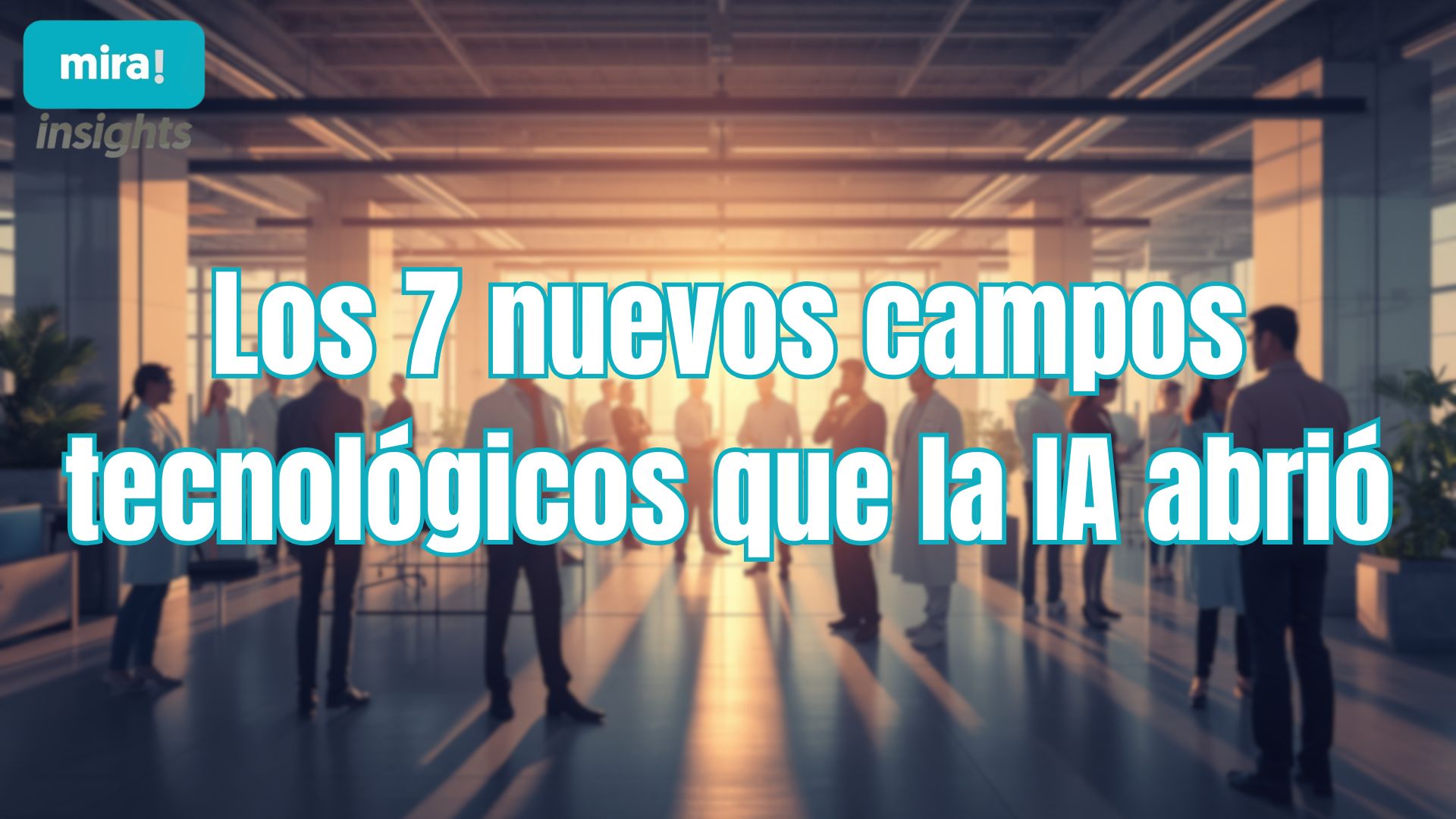 Los 7 nuevos campos tecnológicos que la IA abrió en 2026